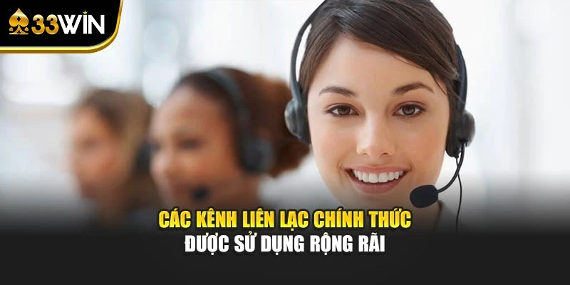 Các kênh liên lạc chính thức được sử dụng rộng rãi