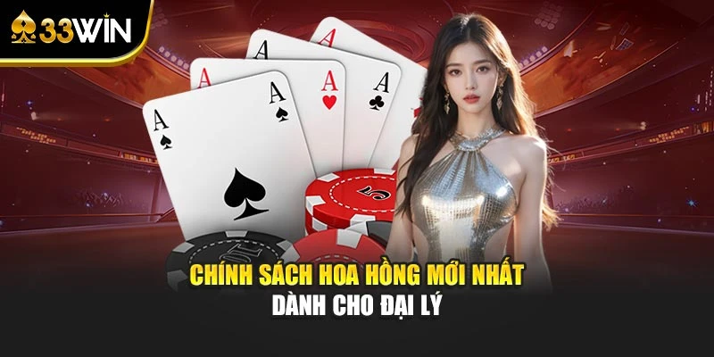 Chính sách hoa hồng mới nhất dành cho đại lý