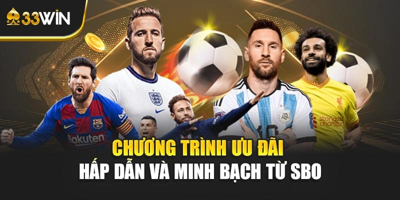 Chương trình ưu đãi hấp dẫn và minh bạch từ SBO